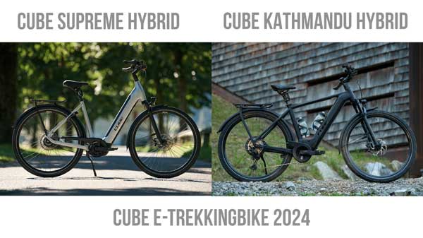 Banner with the inscription Cube E-Trekkingbike 2024. Below it, a Cube Supreme Hybrid and a Cube Kathmandu Hybrid, each with lettering in the image.