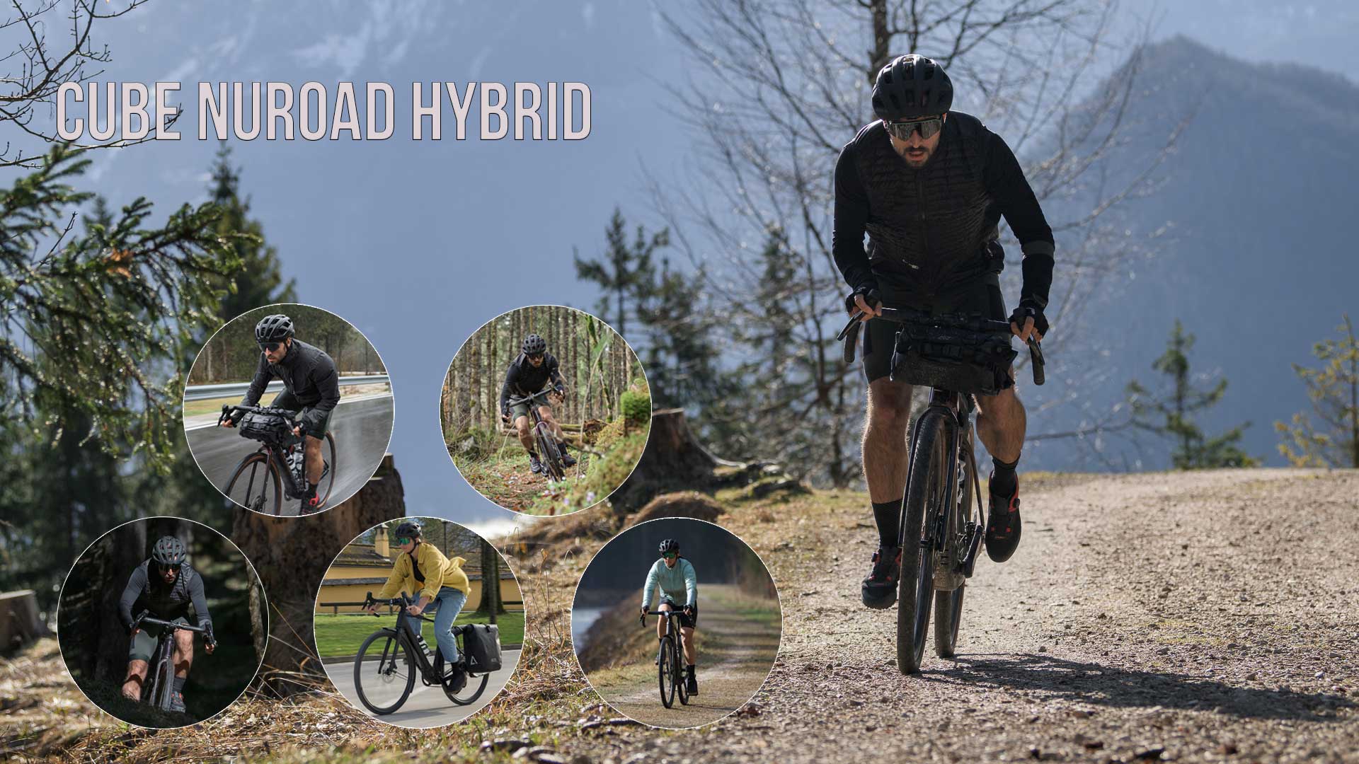 The image shows a collage entitled Cube Nuroad Hybrid, featuring several cyclists riding the Cube Nuroad in different environments.