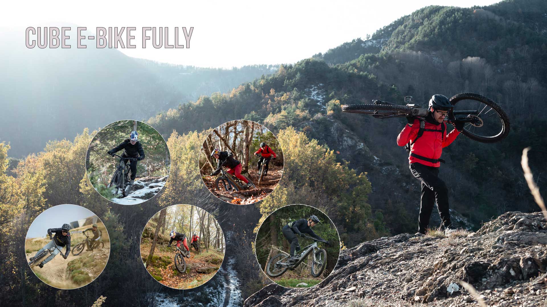 The image shows a collage entitled Cube E-Bike Fully. It depicts Fully riders riding down impressive slopes.