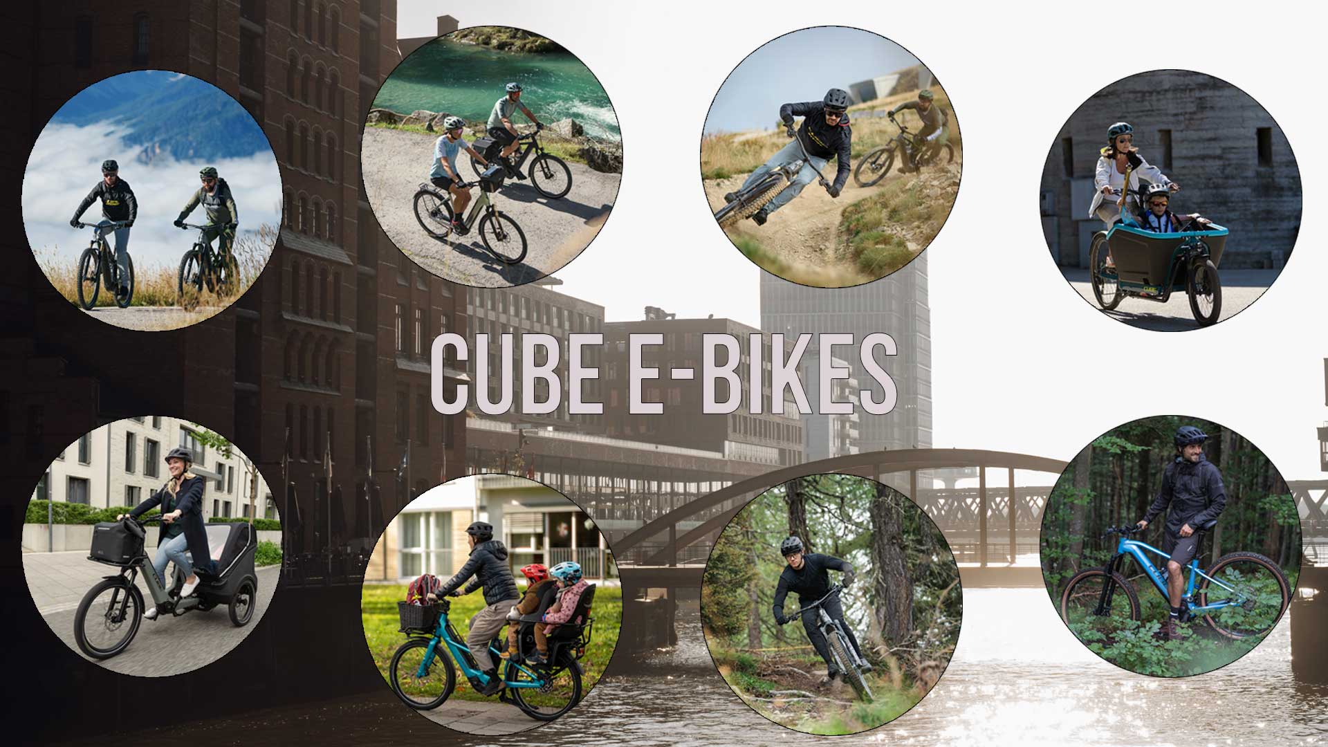 The image shows a collage titled Cube E-Bikes. It depicts e-bike riders in various situations.
